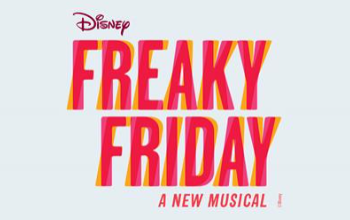 Disney FREAKY FRIDAY; A NEW MUSICAL